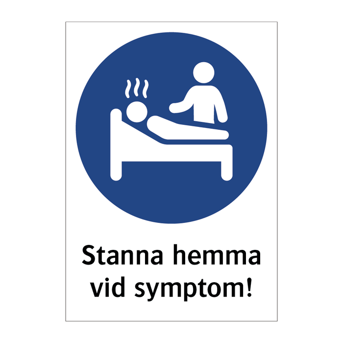 Stanna hemma vid symptom & Stanna hemma vid symptom & Stanna hemma vid symptom