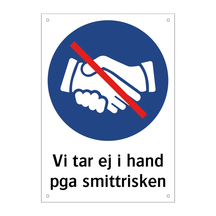 Vi tar ej i hand pga smittrisk & Vi tar ej i hand pga smittrisk & Vi tar ej i hand pga smittrisk