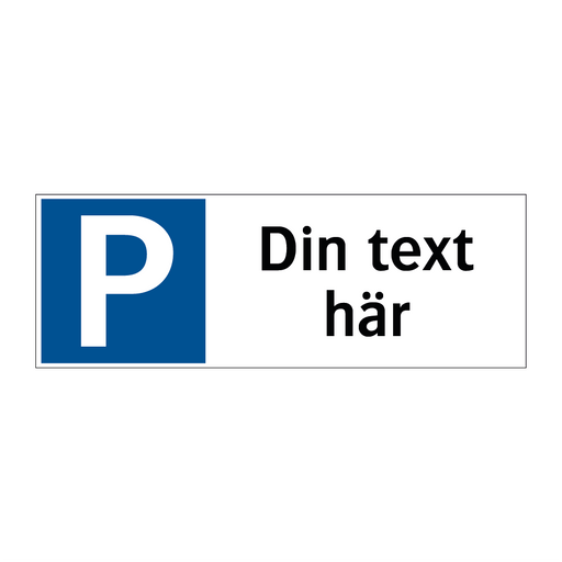 Skapa parkeringsskylt till enskild plats & Skapa parkeringsskylt & Skapa parkeringsskylt