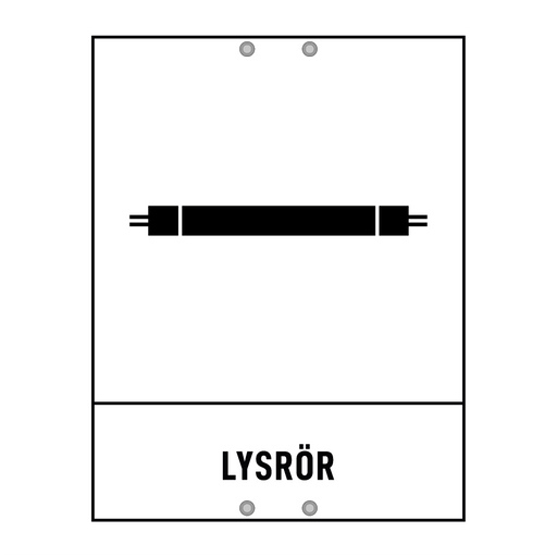 Lysrör & Lysrör & Lysrör & Lysrör