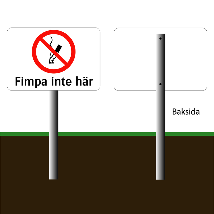 Pinnskylt - Fimpa inte här (1)