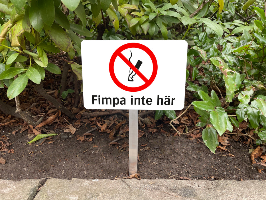 Pinnskylt - Fimpa inte här (2)