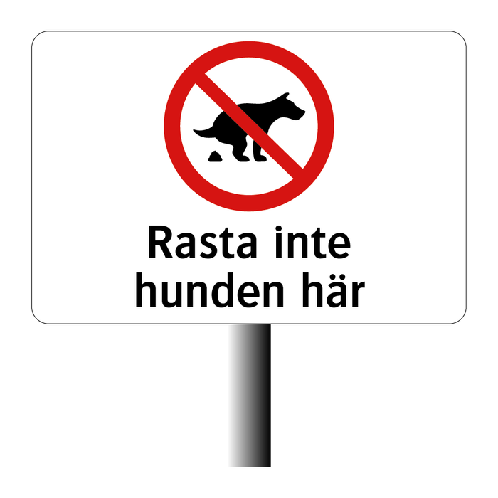 Pinnskylt - Rasta inte hunden här 3 & Pinnskylt - Rasta inte hunden här 3