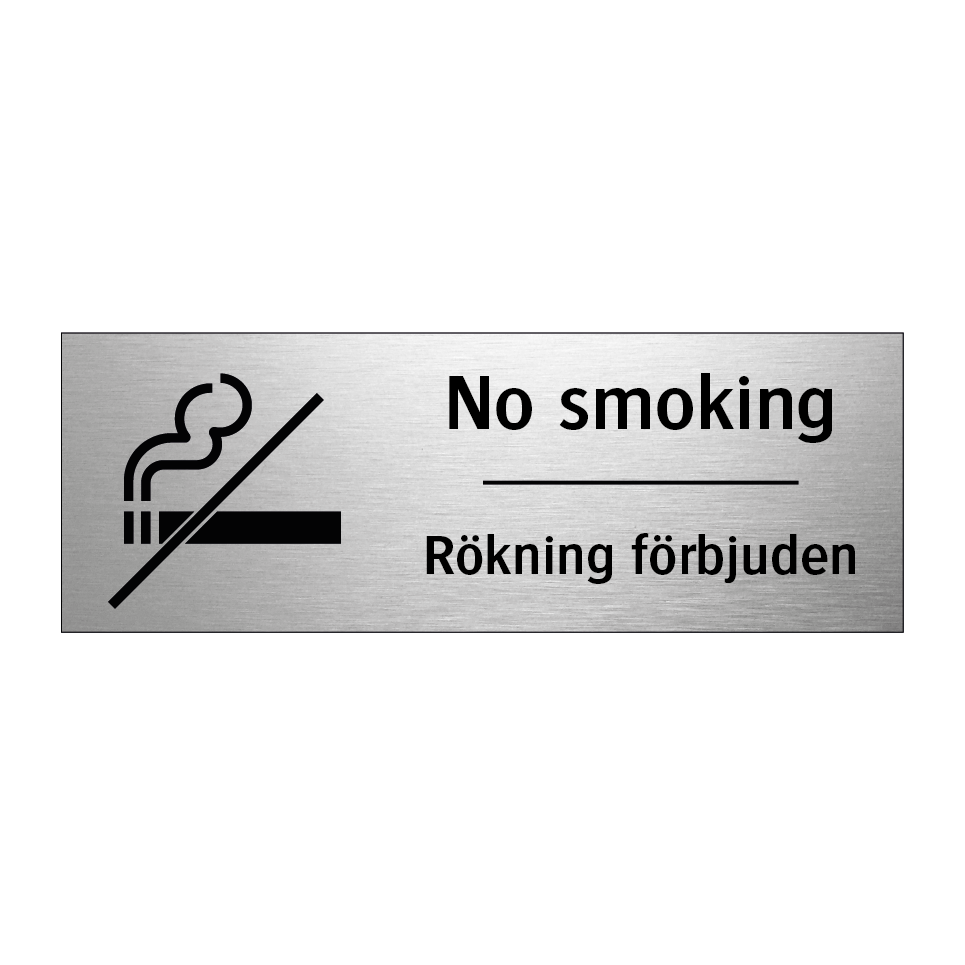 No smoking Rökning förbjuden & No smoking Rökning förbjuden & No smoking Rökning förbjuden