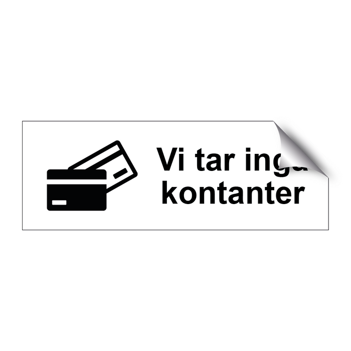 Vi tar inga kontanter & Vi tar inga kontanter