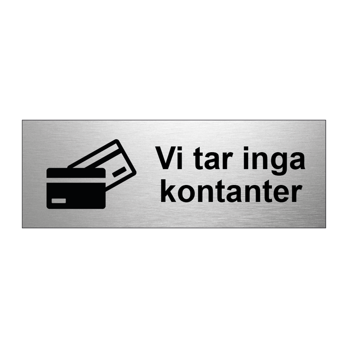 Vi tar inga kontanter & Vi tar inga kontanter & Vi tar inga kontanter & Vi tar inga kontanter