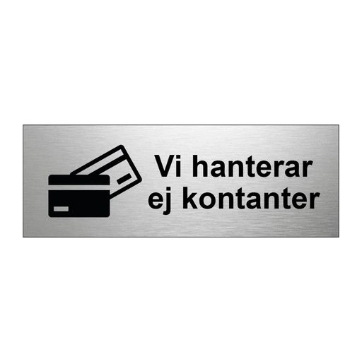 Vi hanterar ej kontanter & Vi hanterar ej kontanter & Vi hanterar ej kontanter