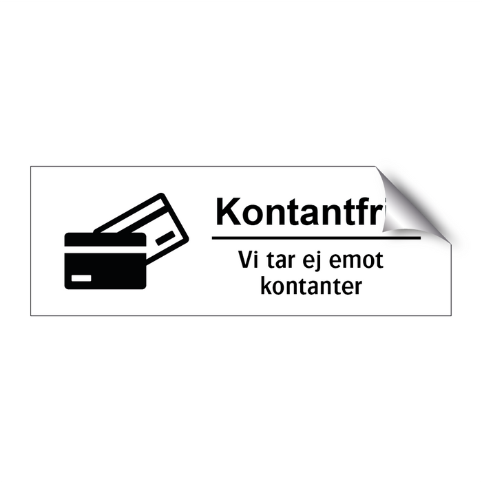 Kontantfritt vi tar ej emot kontanter & Kontantfritt vi tar ej emot kontanter