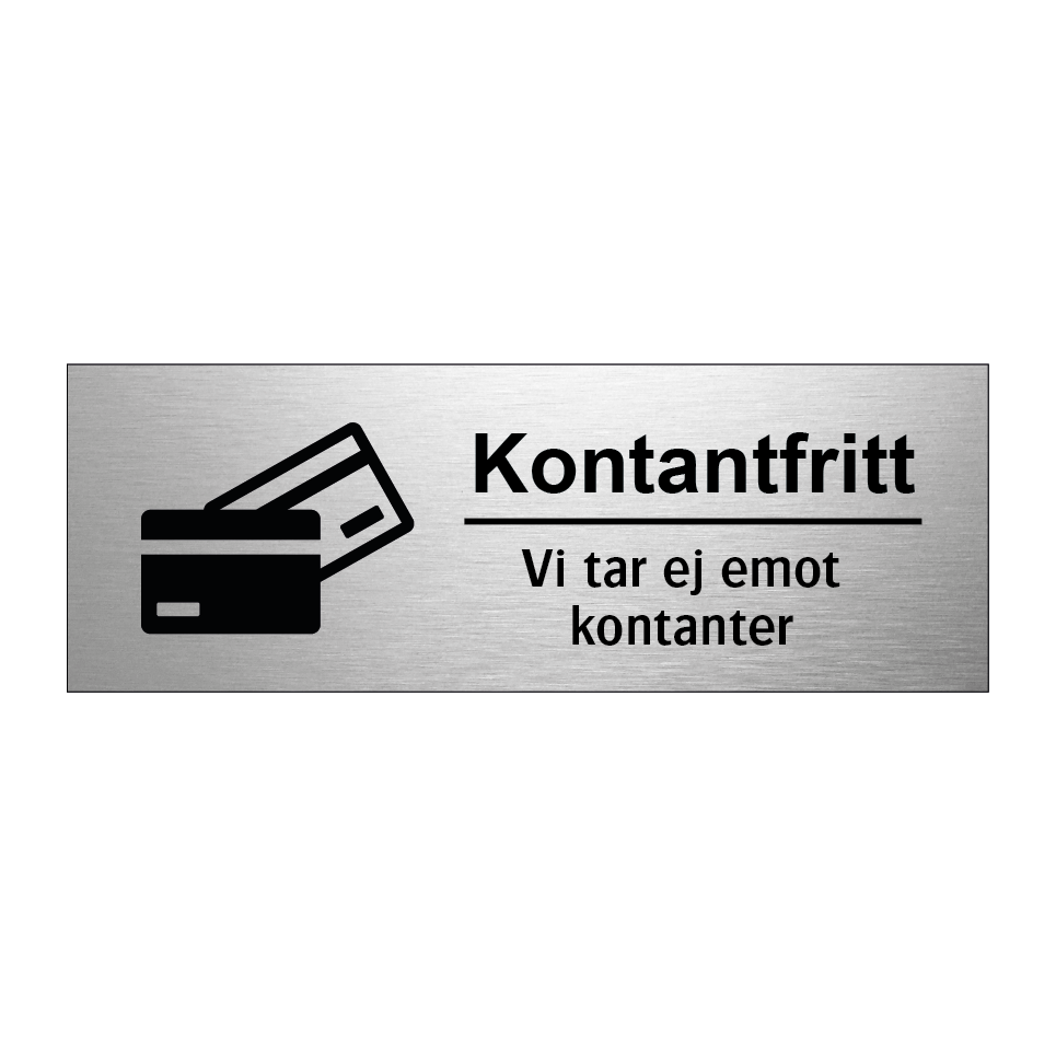 Kontantfritt vi tar ej emot kontanter & Kontantfritt vi tar ej emot kontanter