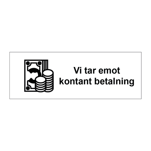 Vi tar emot kontant betalning & Vi tar emot kontant betalning & Vi tar emot kontant betalning