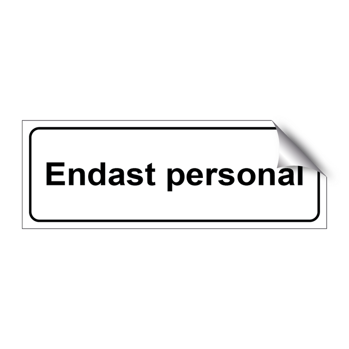 Endast personal & Endast personal