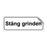 Stäng grinden & Stäng grinden