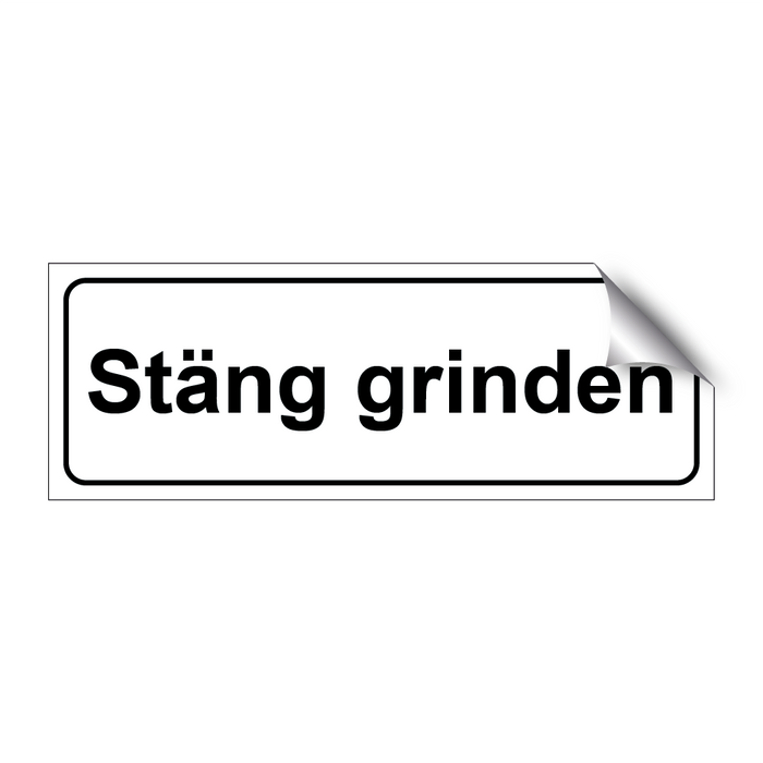 Stäng grinden & Stäng grinden