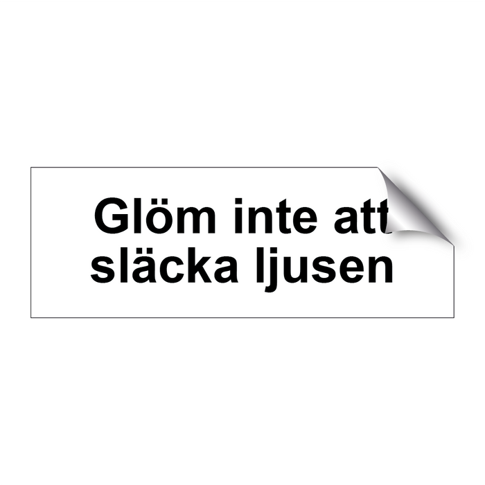 Glöm inte att släcka ljusen & Glöm inte att släcka ljusen
