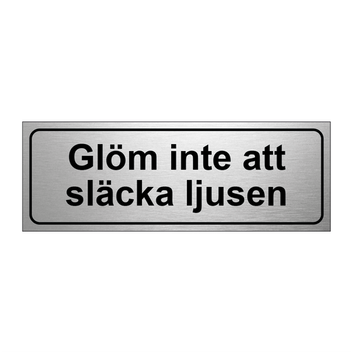 Glöm inte att släcka ljusen & Glöm inte att släcka ljusen & Glöm inte att släcka ljusen