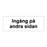 Ingång på andra sidan & Ingång på andra sidan & Ingång på andra sidan