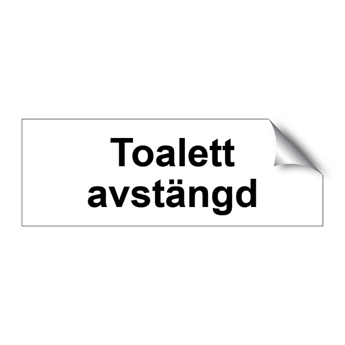 Toalett avstängd & Toalett avstängd