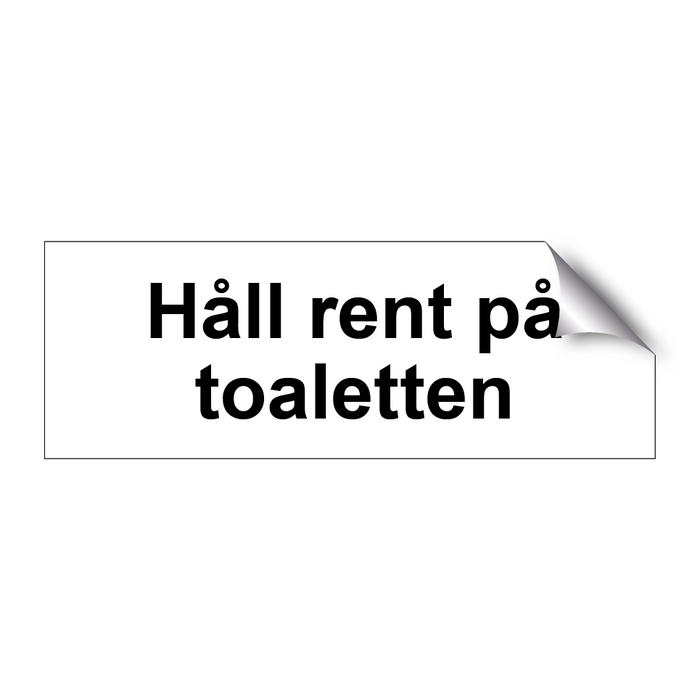 Håll rent på toaletten & Håll rent på toaletten