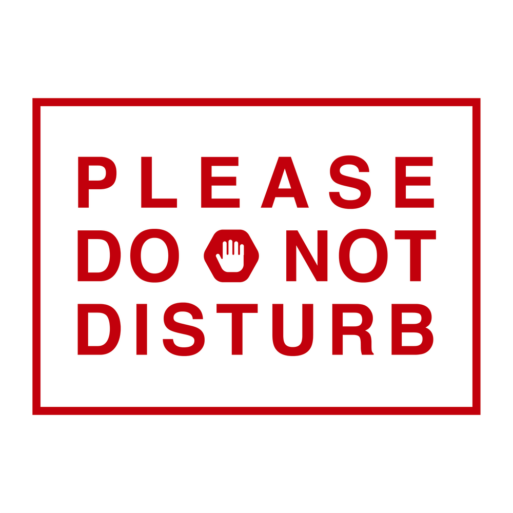 Please do not disturb & Please do not disturb & Please do not disturb & Please do not disturb