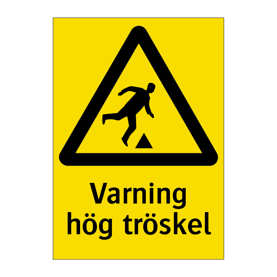 Varning hög tröskel & Varning hög tröskel & Varning hög tröskel & Varning hög tröskel