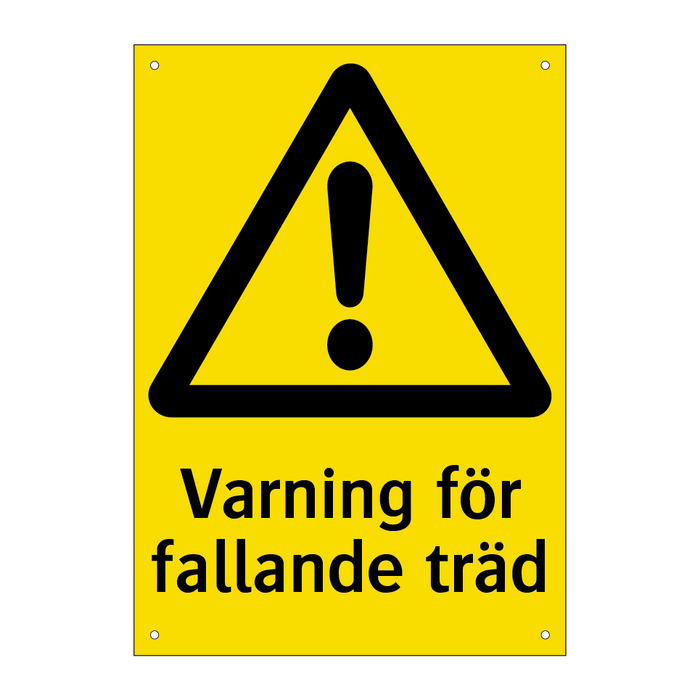 Varning för fallande träd & Varning för fallande träd & Varning för fallande träd