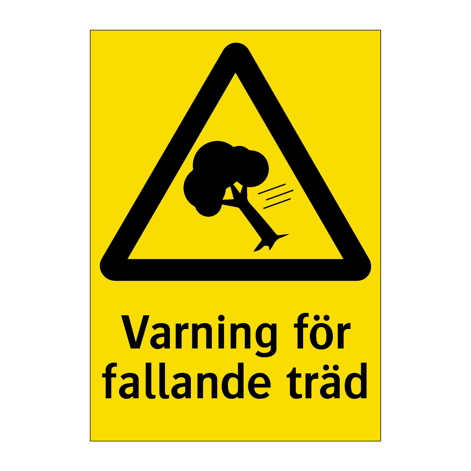 Varning för fallande träd— Skyltcentralen