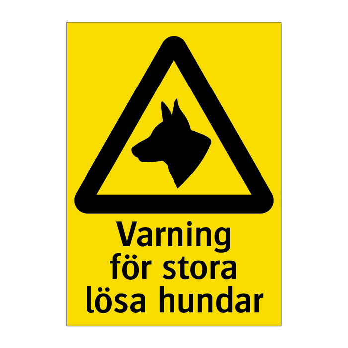 Varning för stora lösa hundar & Varning för stora lösa hundar & Varning för stora lösa hundar