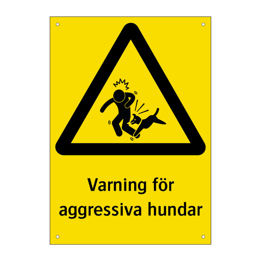 Varning för aggressiva hundar & Varning för aggressiva hundar & Varning för aggressiva hundar