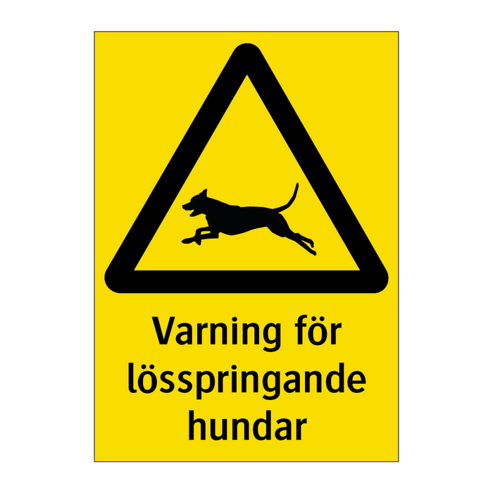 Varning för lösspringande hundar & Varning för lösspringande hundar