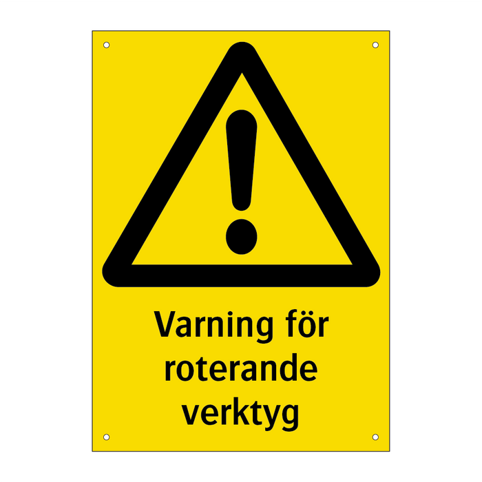Varning för roterande verktyg & Varning för roterande verktyg & Varning för roterande verktyg