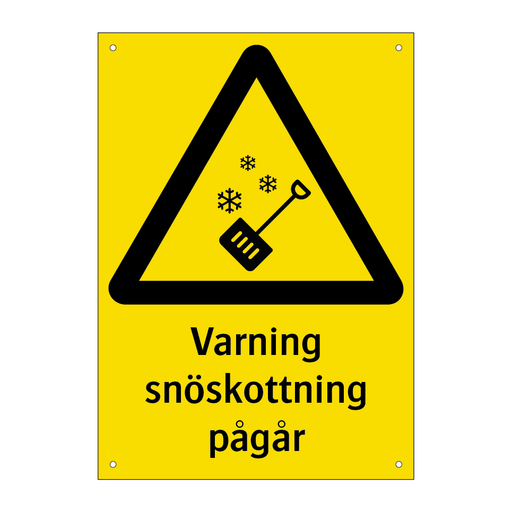 Varning snöskottning pågår & Varning snöskottning pågår & Varning snöskottning pågår