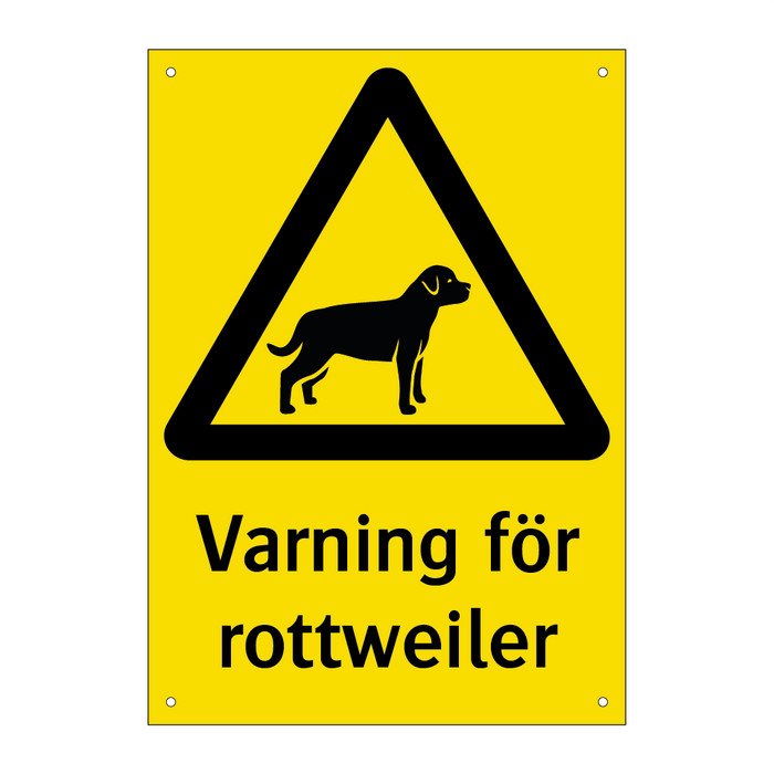 Varning för rottweiler & Varning för rottweiler & Varning för rottweiler