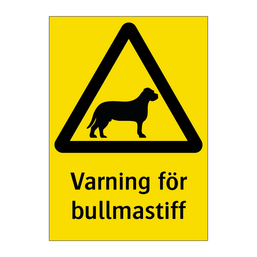 Varning för bullmastiff & Varning för bullmastiff & Varning för bullmastiff