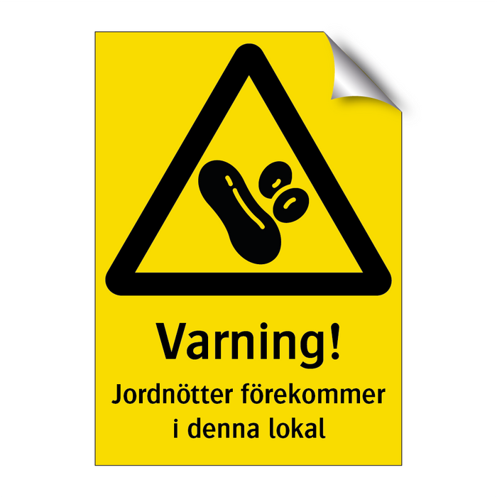 Varning jordnötter förkommer i denna lokal & Varning jordnötter förkommer i denna lokal