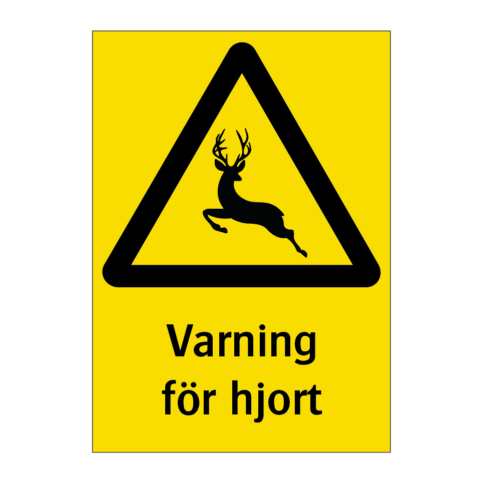 Varning för hjort & Varning för hjort & Varning för hjort & Varning för hjort