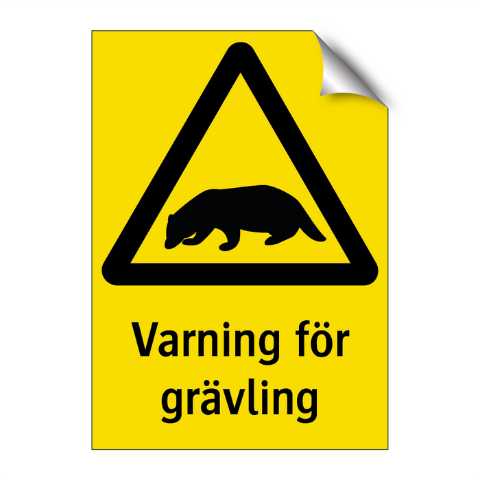 Varning för grävling & Varning för grävling