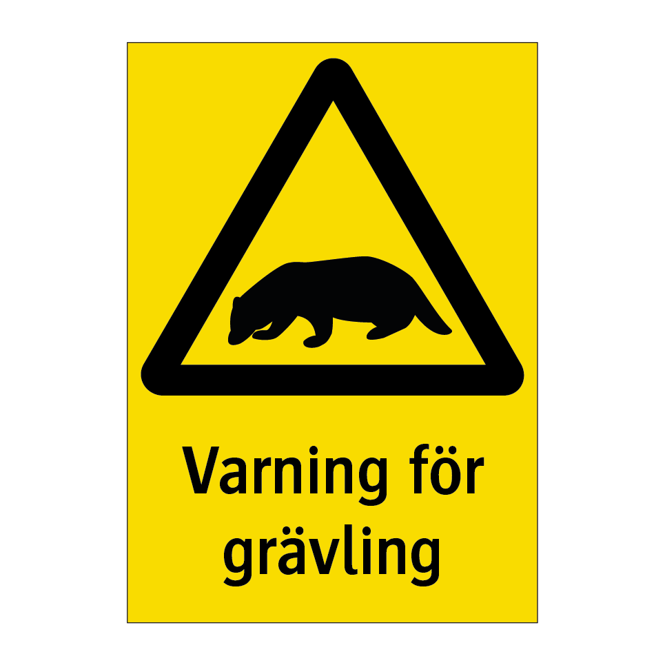 Varning för grävling & Varning för grävling & Varning för grävling & Varning för grävling
