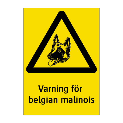 Varning för belgian malinois & Varning för belglian malinois & Varning för belgian malinois