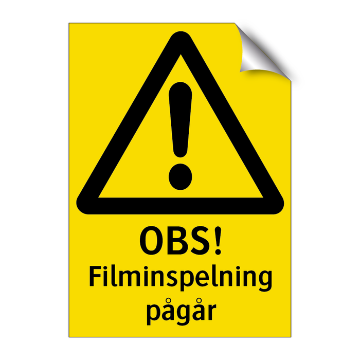 OBS Filminspelning pågår & OBS Filminspelning pågår
