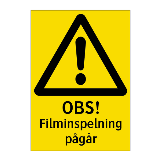 OBS Filminspelning pågår & OBS Filminspelning pågår & OBS Filminspelning pågår