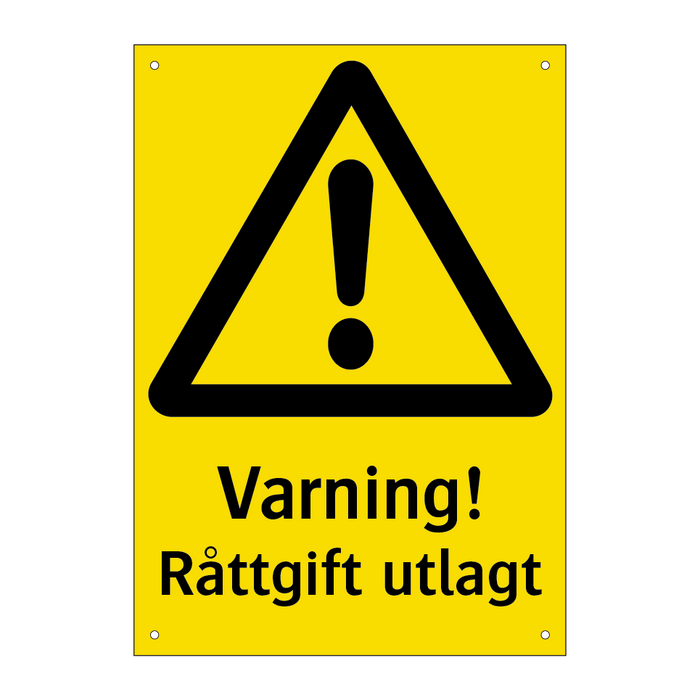 Varning råttgift utlagt & Varning råttgift utlagt & Varning råttgift utlagt