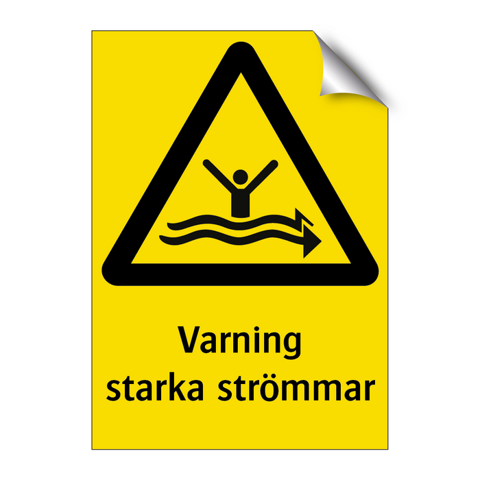 Varning starka strömmar & Varning starka strömmar