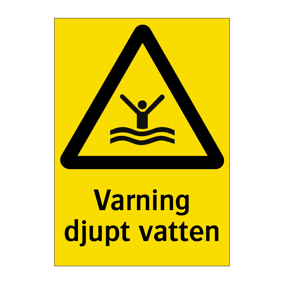 Varning djupt vatten & Varning djupt vatten & Varning djupt vatten & Varning djupt vatten