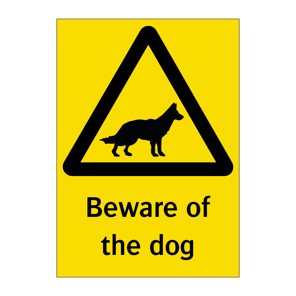Beware of the dog & Beware of the dog & Beware of the dog & Beware of the dog & Beware of the dog