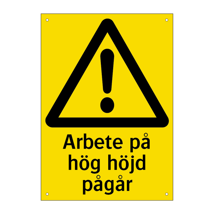 Arbete på hög göjd pågår & Arbete på hög göjd pågår & Arbete på hög göjd pågår