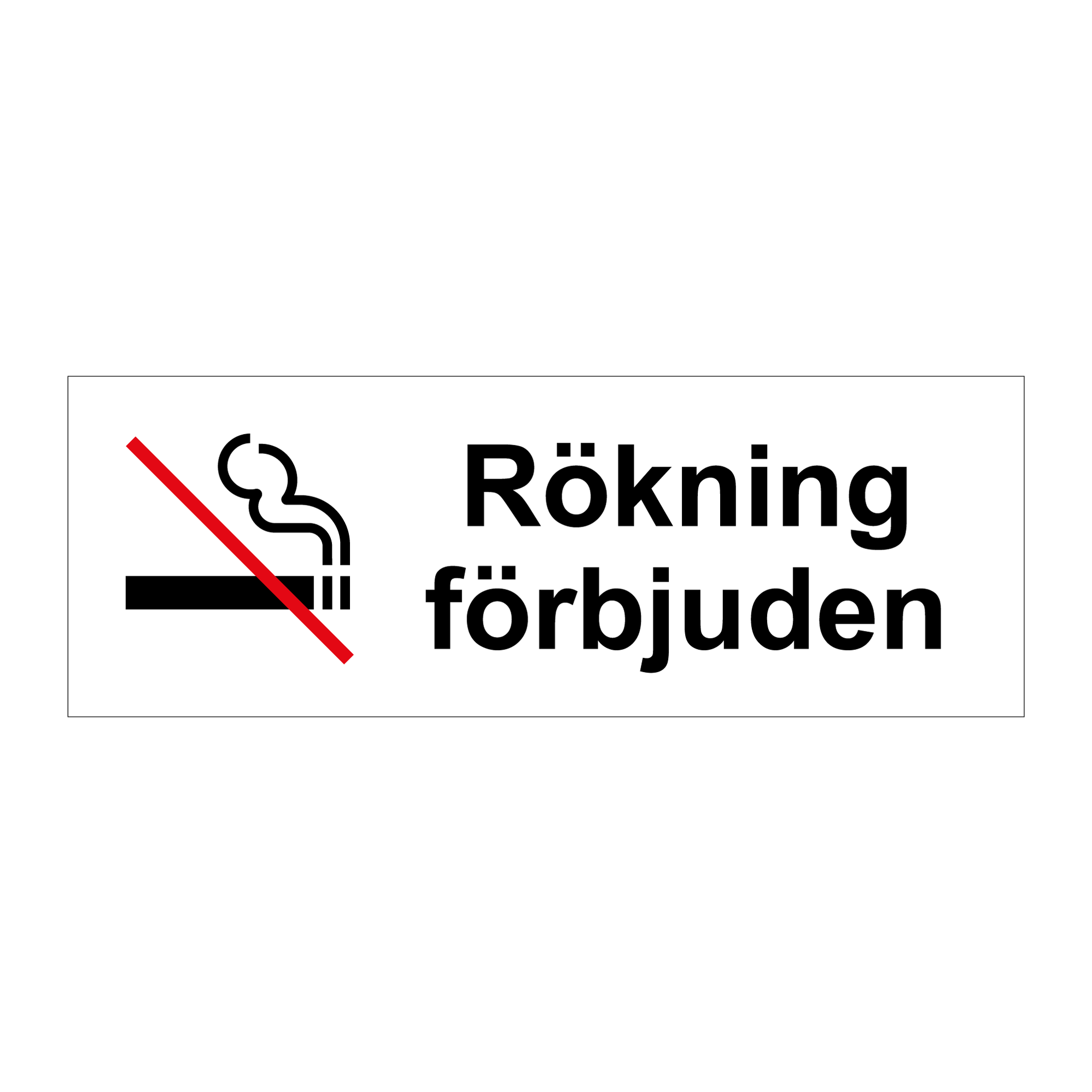Rökning förbjuden - Skyltar om rökförbud— Skyltcentralen