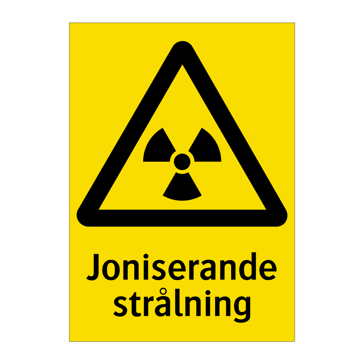 Joniserande strålning skylt - Varningsskyltar - Skyltcentralen