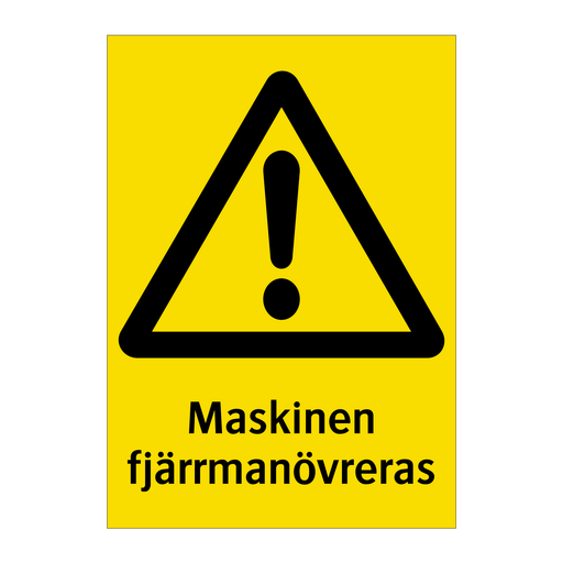 Maskinen fjärrmanövreras & Maskinen fjärrmanövreras & Maskinen fjärrmanövreras