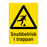 Snubbelrisk i trappan & Snubbelrisk i trappan & Snubbelrisk i trappan & Snubbelrisk i trappan