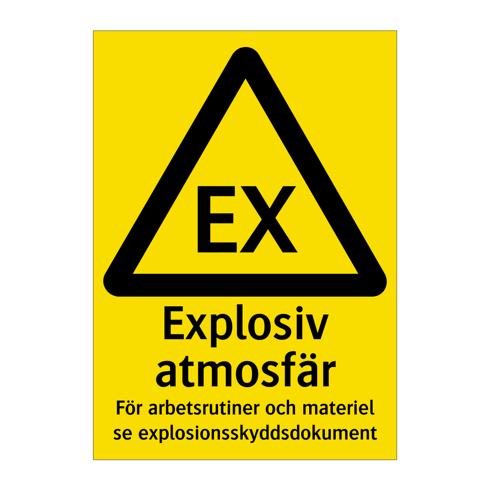 Explosiv atmosfär För arbetsrutiner och materiel se explosionsskyddsdokument